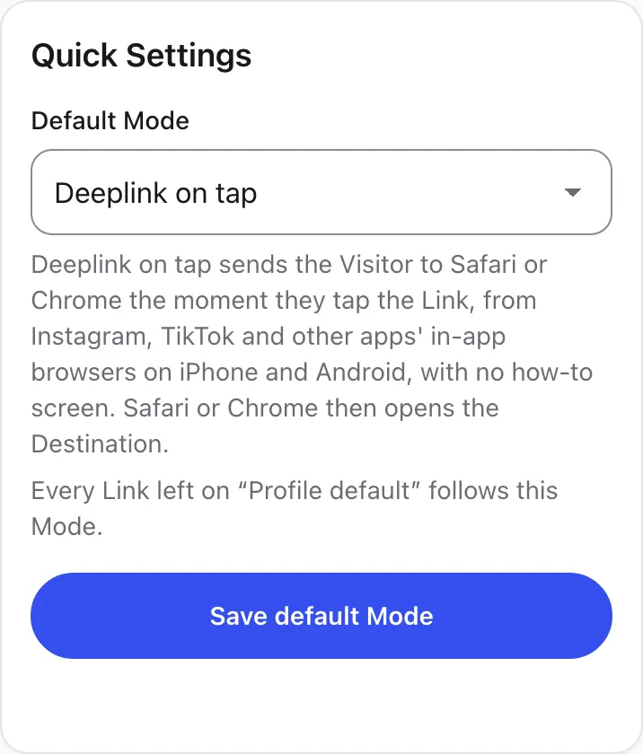 The Editor's Quick Settings card with the default Mode set to Deeplink on tap, and its help text.