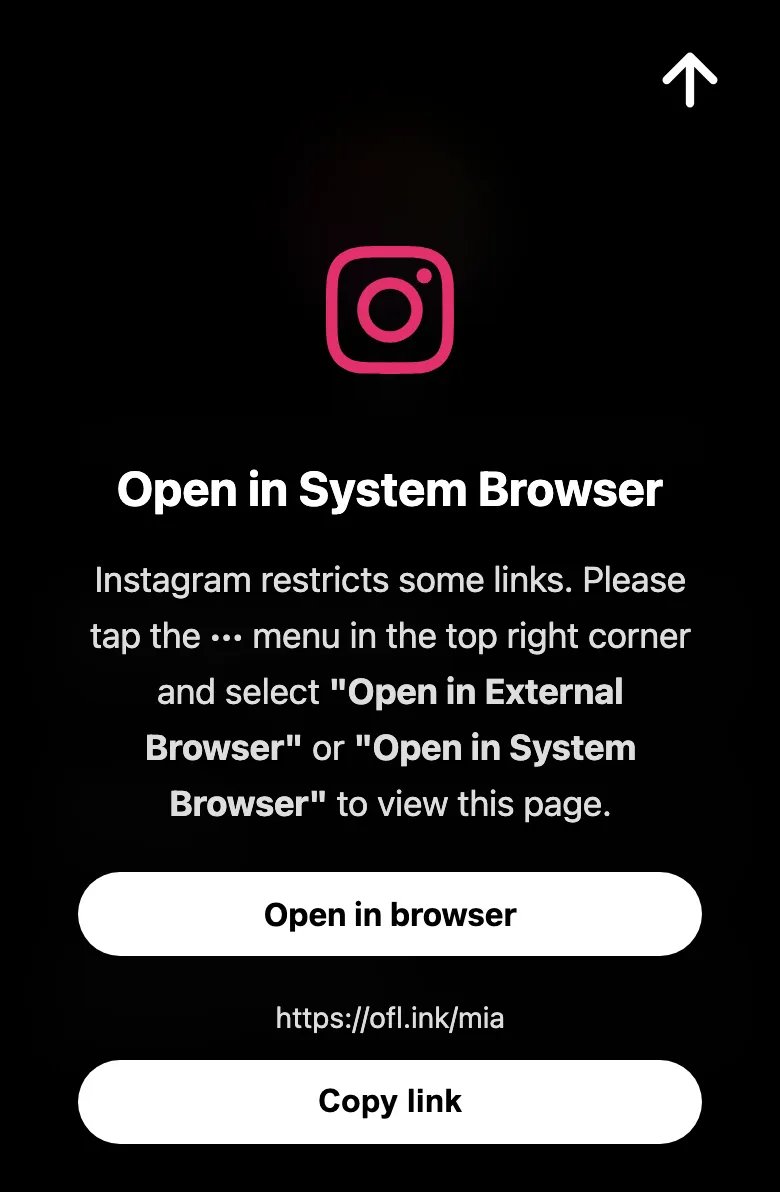 Escape Mode's screen inside Instagram: an up-arrow to the ··· menu, 'Open in System Browser', an 'Open in browser' button and 'Copy link'.
